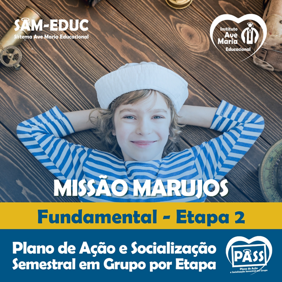 Missão Marujos | Idade 7 anos