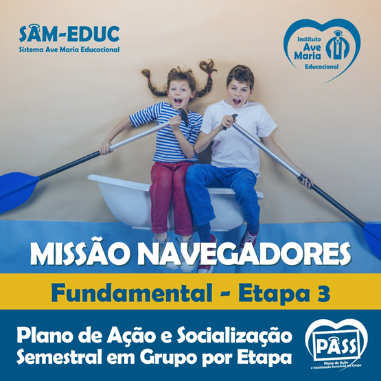 Missão Navegadores| Idade 8 anos