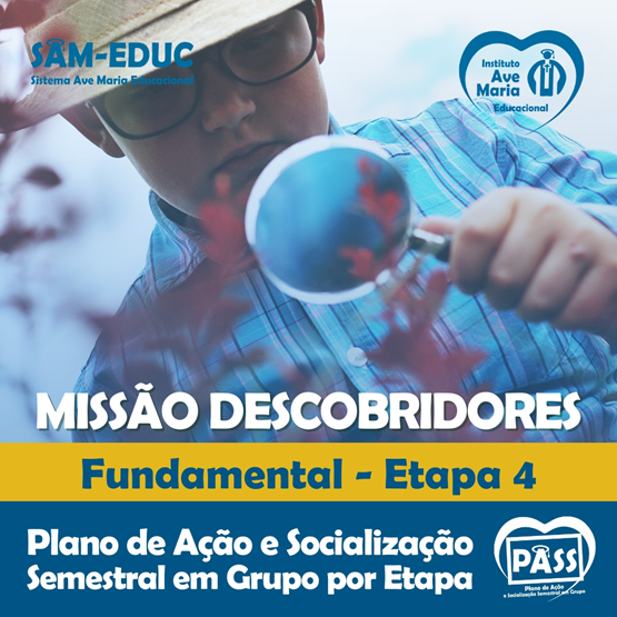 Missão Descobridores|Idade 9 anos