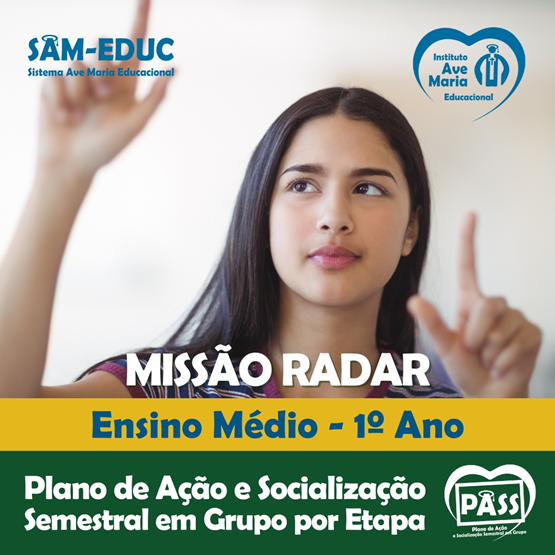Missão Radar | Idade 15 anos